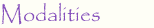 Modalities
