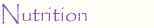 Nutrition